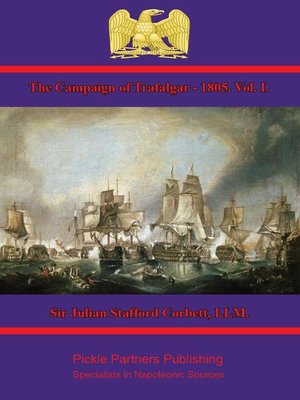 cover image of The Campaign of Trafalgar &#8212; 1805, Volume 1